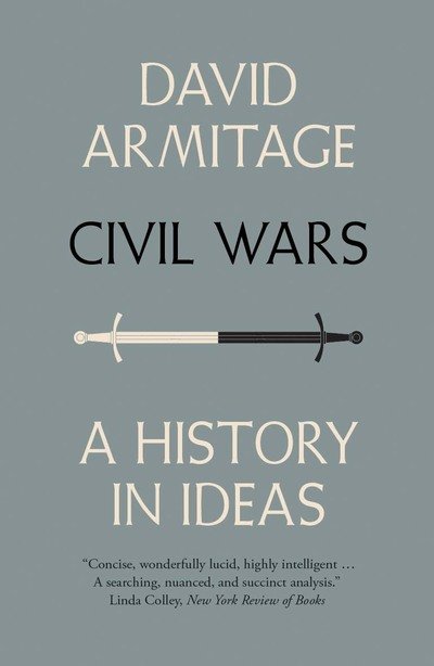 Cover for David Armitage · Civil Wars: A History in Ideas (Taschenbuch) (2018)