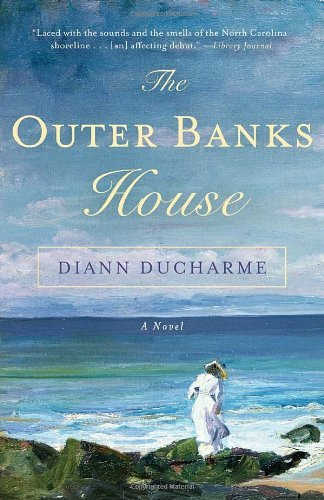 Cover for Diann Ducharme · The Outer Banks House: a Novel (Paperback Book) [Reprint edition] (2011)