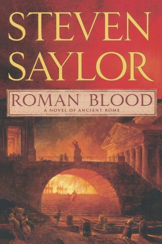 Cover for Steven Saylor · Roman Blood: a Novel of Ancient Rome (Novels of Ancient Rome) (Paperback Book) [Reprint edition] (2008)