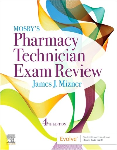 Cover for Mizner, James J. (Founder and President Panacea Solutions Consulting Reston, Virginia UNITED STATES) · Mosby's Pharmacy Technician Exam Review (Taschenbuch) (2019)