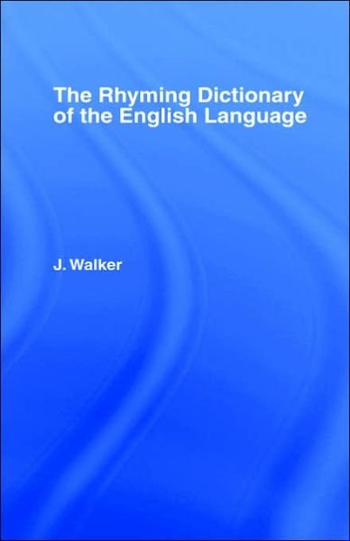 Cover for J. Walker · Walker's Rhyming Dictionary of the English Language (Innbunden bok) [Rev edition] (1983)