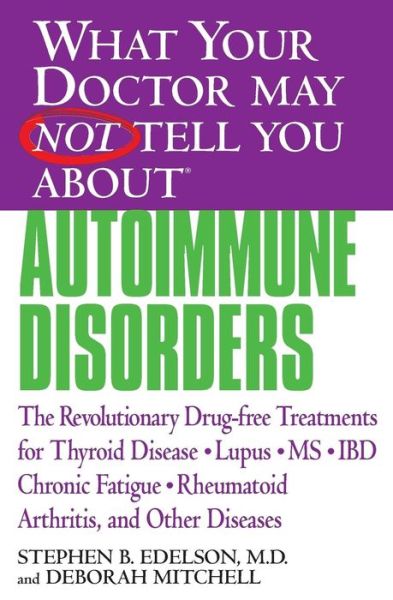 Cover for Stephen Edelson · What Your Dr...Autoimmune Disorders (Paperback Book) (2003)
