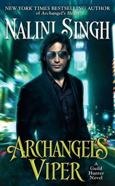Cover for Nalini Singh · Archangel's Viper - A Guild Hunter Novel (Paperback Book) (2017)