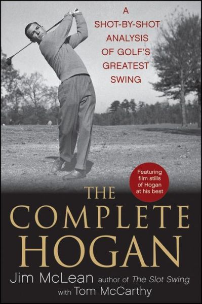 Cover for Jim McLean · The King of Swing: The Real Secrets Behind Ben Hogan's Perfect Golf Swing (Hardcover bog) (2011)