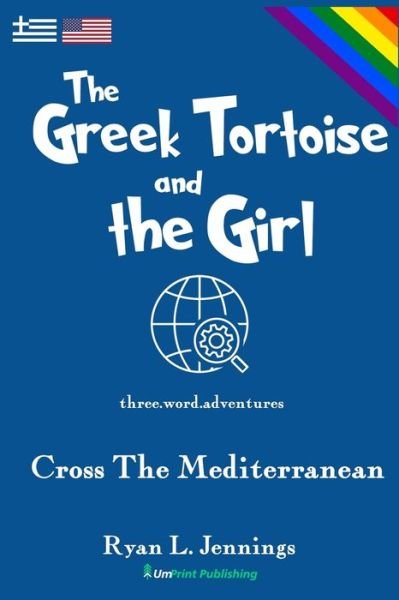 Cover for Ryan L. Jennings · The Greek Tortoise and The Girl : Cross The Mediterranean (Paperback Book) (2018)