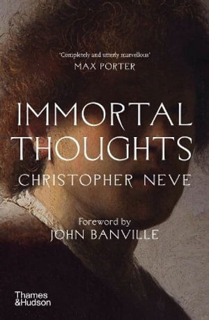 Cover for Christopher Neve · Immortal Thoughts (Paperback Bog) (2025)