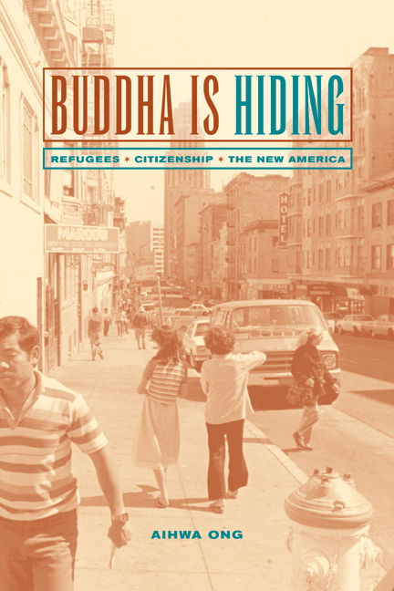 Cover for Aihwa Ong · Buddha Is Hiding: Refugees, Citizenship, the New America - California Series in Public Anthropology (Paperback Bog) (2003)