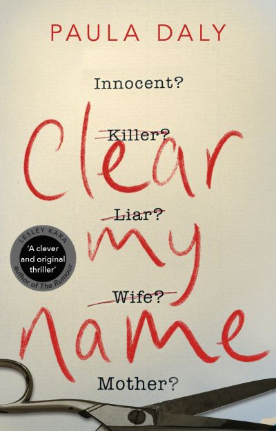 Cover for Paula Daly · Clear My Name (Paperback Book) (2020)