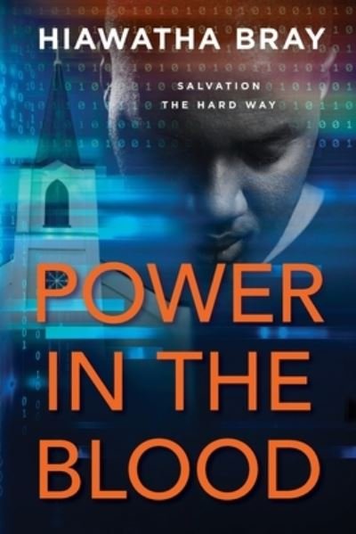 Cover for Hiawatha Bray · Power In The Blood (Paperback Bog) (2021)
