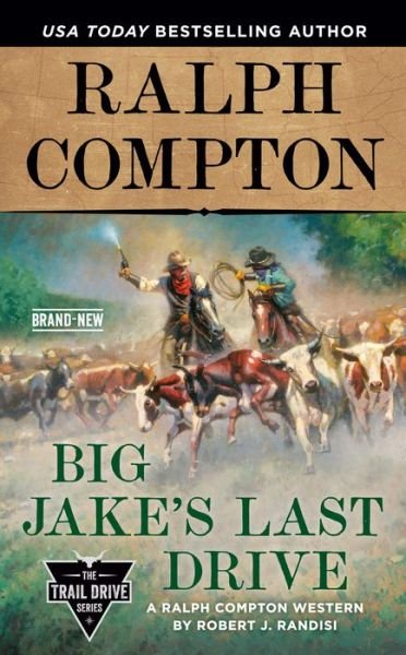 Cover for Robert J. Randisi · Ralph Compton Big Jake's Last Drive (Taschenbuch) (2020)