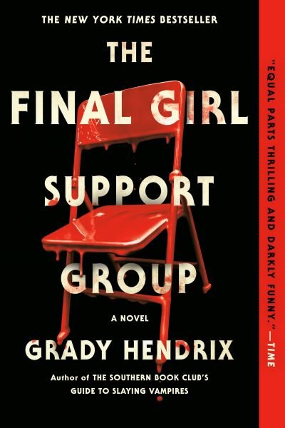 Cover for Grady Hendrix · The Final Girl Support Group (Paperback Bog) (2022)