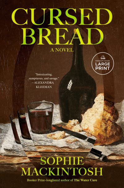 Cover for Sophie Mackintosh · Cursed Bread (Book) (2023)