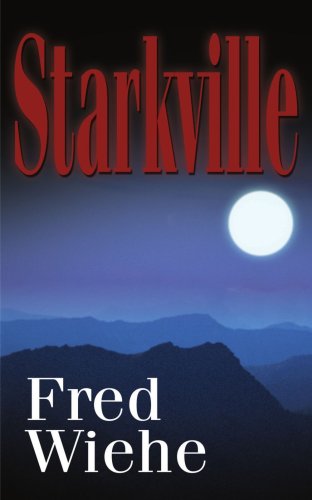 Cover for Fred Wiehe · Starkville (Paperback Book) (2001)