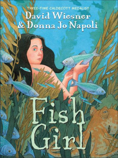 Cover for David Wiesner · Fish Girl (Hardcover Book) (2017)