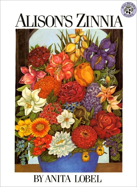 Cover for Anita Lobel · Alison's Zinnia (Hardcover Book) [Turtleback School &amp; Library Binding edition] (1996)