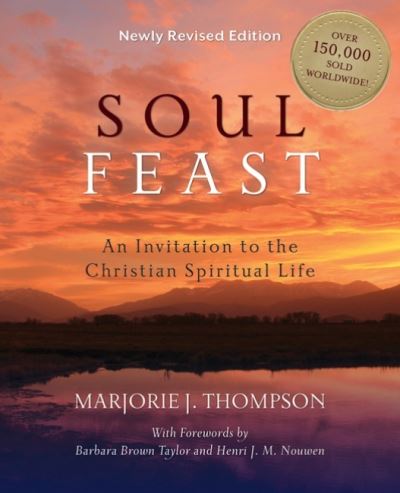 Cover for Marjorie J. Thompson · Soul Feast, Newly Revised Edition (Taschenbuch) (2014)