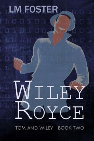 Cover for LM Foster · Wiley Royce (Taschenbuch) (2014)