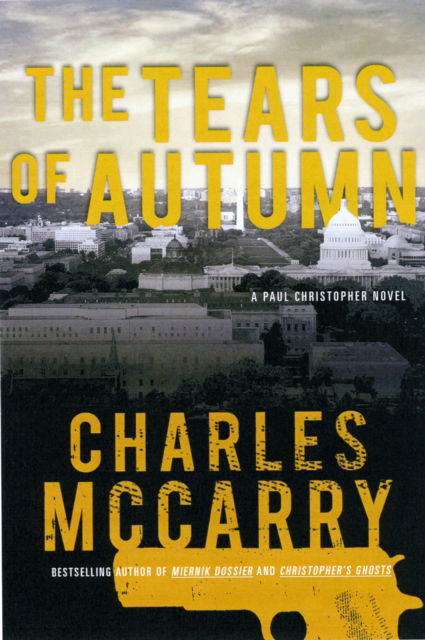 Cover for Charles McCarry · Tears of Autumn (Paperback Book) (2009)