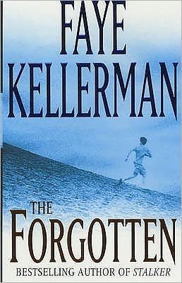 Cover for Faye Kellerman · The Forgotten (Pocketbok) (2002)