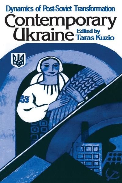 Cover for Taras Kuzio · Contemporary Ukraine: Dynamics of Post-Soviet Transformation (Paperback Book) (1998)
