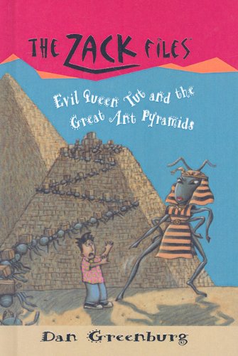 Cover for Dan Greenburg · Evil Queen Tut and the Great Ant Pyramids (Zack Files (Prebound)) (Hardcover Book) (1999)