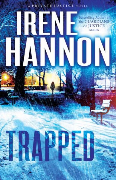 Cover for Irene Hannon · Trapped – A Novel (Pocketbok) (2013)