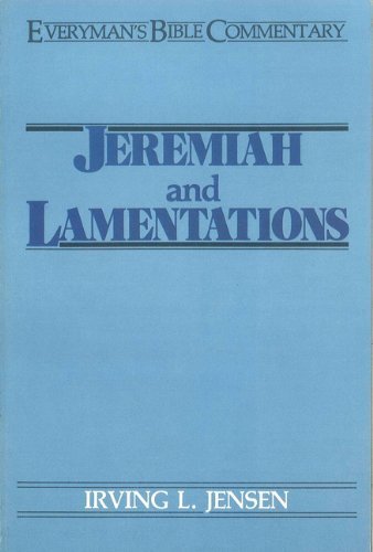 Cover for Irving L Jensen · Jeremiah &amp; Lamentations- Everyman's Bible Commentary (Everyman's Bible Commentaries) (Taschenbuch) [New edition] (1966)