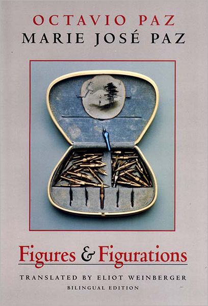 Cover for Octavio Paz · Figures &amp; Figurations (Hardcover Book) [Bilingual edition] (2002)