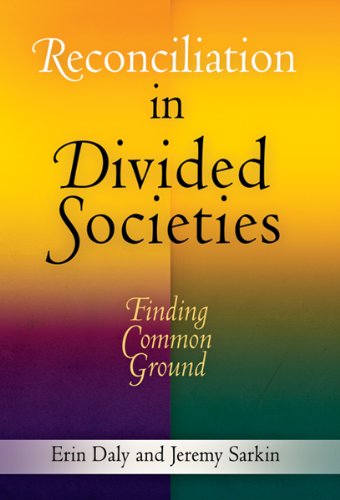 Cover for Erin Daly · Reconciliation in Divided Societies: Finding Common Ground - Pennsylvania Studies in Human Rights (Paperback Book) (2010)