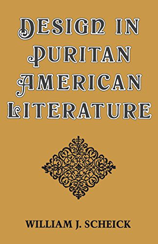 Cover for William J. Scheick · Design in Puritan American Literature (Paperback Book) (2014)