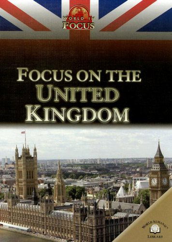 Cover for Alex Woolf · Focus on the United Kingdom (World in Focus) (Hardcover Book) (2006)