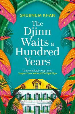 Cover for Shubnum Khan · The Djinn Waits a Hundred Years (Paperback Book) (2024)