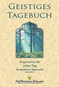 Geistiges Tagebuch - Paramahansa Yogananda - Books - Self Realization Fellowsh - 9780876128244 - April 1, 2020