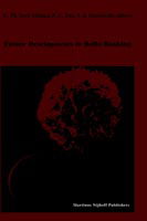 Cover for Sibinga Smit · Future Developments in Blood Banking: Proceedings of the Tenth Annual Symposium on Blood Transfusion, Groningen 1985, organized by the Red Cross Blood Bank Groningen-Drenthe - Developments in Hematology and Immunology (Gebundenes Buch) [1986 edition] (1986)