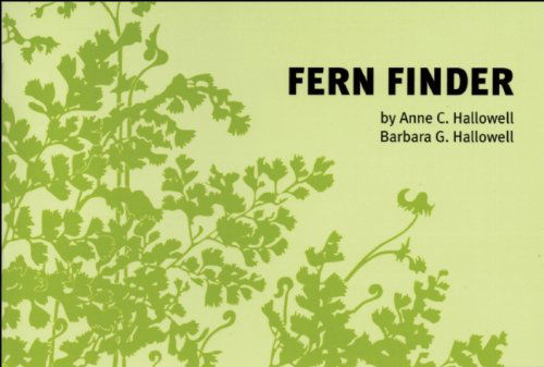 Cover for Barbara Hallowell · Fern Finder: A Guide to Native Ferns of Central and Northeastern United States and Eastern Canada - Nature Study Guides (Paperback Book) [Second edition] (1981)