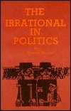 Cover for Maurice Brinton · Irrational in Politics - Studies in Ancient Oriental Civilizations (Pocketbok) (2024)