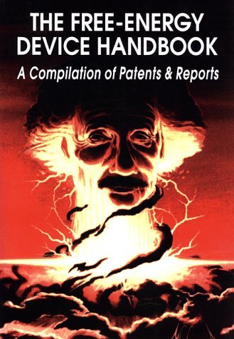 Cover for Childress, David Hatcher (David Hatcher Childress) · The Free-Energy Device Handbook: A Compilation of Patents &amp; Reports (Paperback Book) [First edition] (1995)