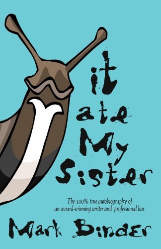 Cover for Mark Binder · It Ate My Sister (Paperback Bog) (2008)