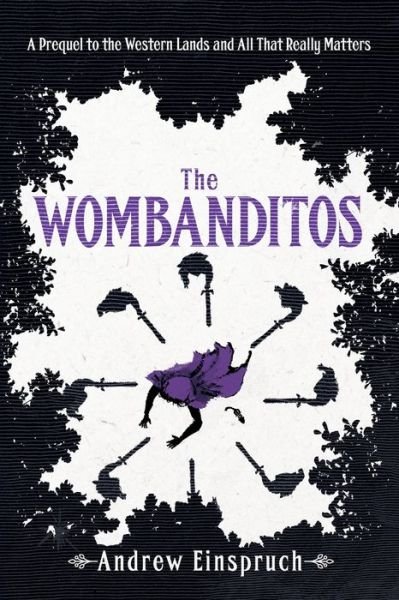 Cover for Andrew Einspruch · The Wombanditos (Paperback Bog) (2018)