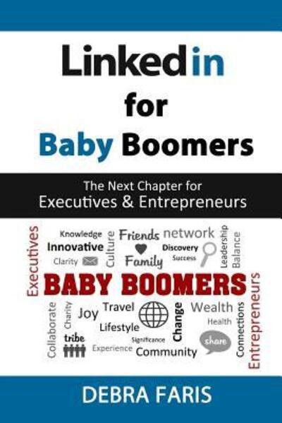 Cover for Debra Faris · LinkedIn for Baby Boomers (Paperback Book) (2016)