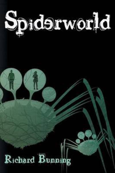 Cover for Richard Bunning · Spiderworld (Paperback Book) (2015)
