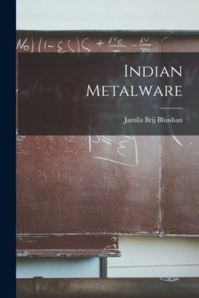 Cover for Jamila Brij Bhushan · Indian Metalware (Paperback Book) (2021)