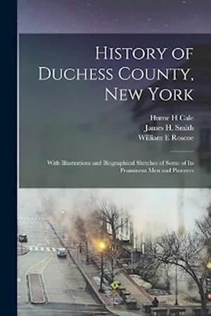 Cover for James H. Smith · History of Duchess County, New York (Book) (2022)