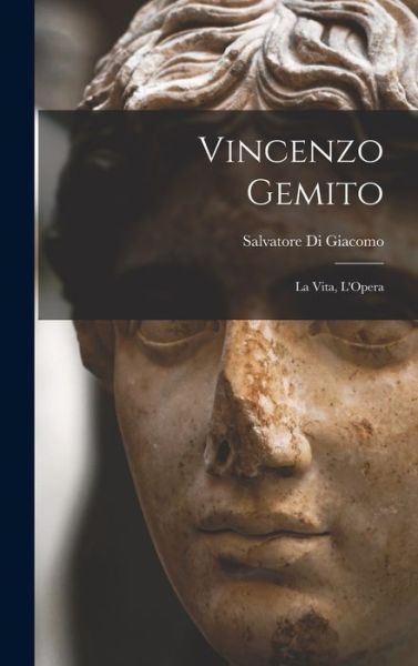 Cover for Salvatore di Giacomo · Vincenzo Gemito (Book) (2022)