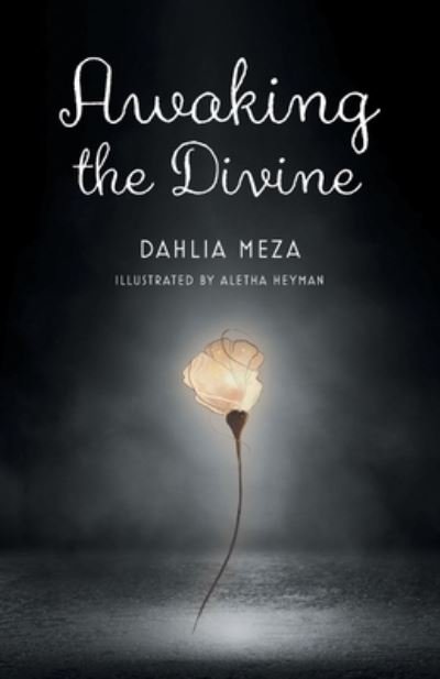 Cover for Dahlia Meza · Awaking The Divine (Pocketbok) (2021)