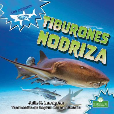 Cover for Julie K Lundgren · Tiburones Nodriza (Paperback Book) (2021)