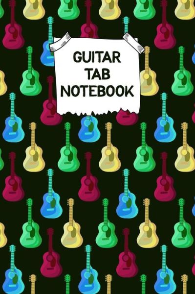 Edward J Espuma · Guitar Tab Notebook (Paperback Bog) (2019)