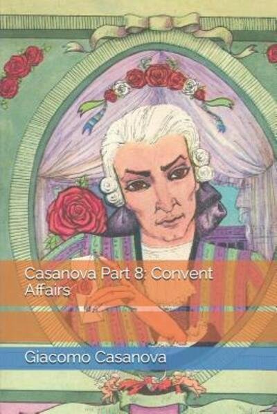 Cover for Giacomo Casanova · Casanova Part 8 (Paperback Book) (2019)