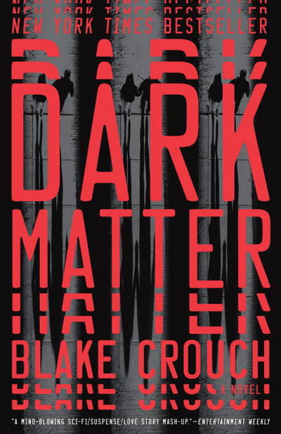 Cover for Blake Crouch · Dark Matter: A Novel (Paperback Bog) (2017)