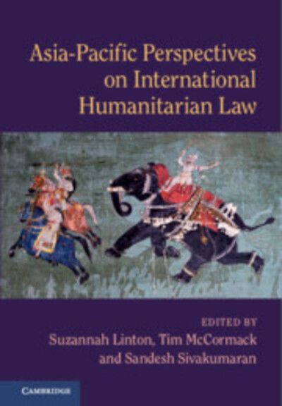 Cover for Suzannah Linton · Asia-Pacific Perspectives on International Humanitarian Law (Gebundenes Buch) (2019)